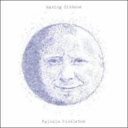 Malcolm Middleton : Waxing Gibbous